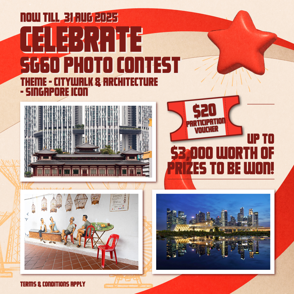 SG60 PHOTOGRAPHY CONTEST BY SONY STORE – CITYWALK